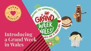 Introducing a Grand Week in Wales