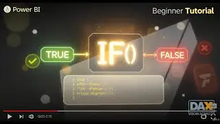 IF Function in Power BI DAX | Logical Conditions Explained | DAX from Scratch