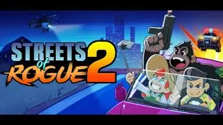 Streets of Rogue 2 &ndash; Official Trailer | Open World Sandbox RPG Gameplay 2026