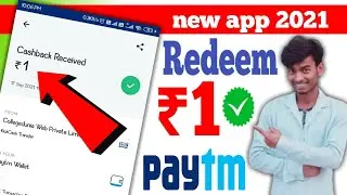 Minimum Redeem 1 rupes _ new earning app today _ best self earning app 2021 _ paytm cash app