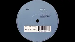 [Acid Trance] X-Cabs - Neuro (X-Cabs Remix) [Additive] (1996)