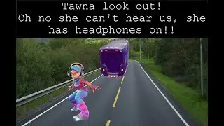 Tawna Watch OUT!!