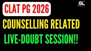 CLAT PG 2026 Counselling Doubts | CLAT PG Cut-off Doubts | CLAT  PG How to fill Preference List