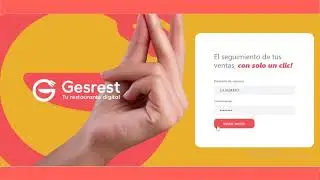 Gesrest 🍴 - &iquest;C&oacute;mo ingresar a la plataforma? 🔐