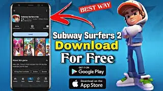 Subway Surfers 2 Is Finally Here🤩 | Let's Download The Game And Play For Free | Subway Surfers City