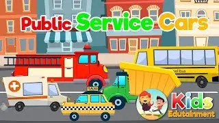 Learn Public Service Cars - Video Song for Kids Toddlers Preschoolers