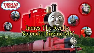 James The Really Splendid Engine - Headmaster Hastings MASHUP
