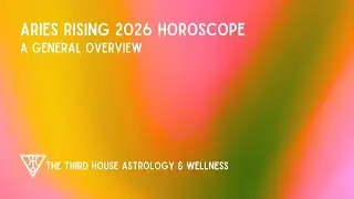 Aries Rising 2026 General Overview Horoscope