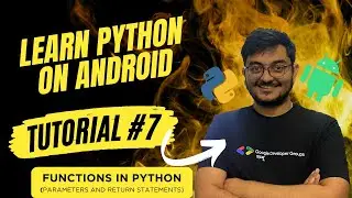 Functions -2 (Parameters and Return Statements) |  Learning Python In Android