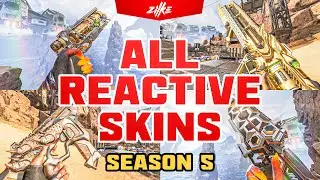 ALL REACTIVE SKINS SEASON 5 GAMEPLAY 😍😍😍 &times; Apex Legends