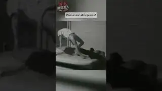 C&acirc;meras flagram uma possess&atilde;o assustadora!