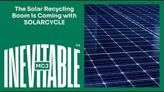 The Solar Recycling Boom is Coming with SOLARCYCLE