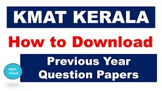 KMAT Kerala| How to download Previous Year Question Papers| MBACloud