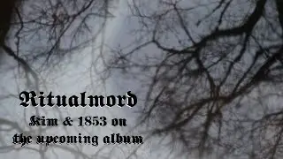 Ritualmord - Kim and 1853 on the upcoming album