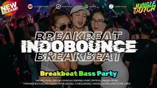 DJ VIRAL 2026! BREAKBEAT &times; INDOBOUNCE &times; JUNGLE DUTCH &mdash; DJ CAMPURAN FULLBASSDJ VIRAL 2026! BREAKBEAT
