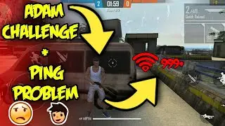 ADAM CHALLENGE AND PING ISSUE || CS-RANKED MATCH || FUNNY GAME PLAY 😂