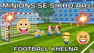 The Minions | Football Scene | Funny Hindi Dubbing