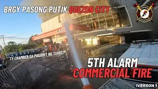 5th Alarm Commercial Fire @Brgy Pasong Putik Landers Quezon City | Iverson Fire Rescue Volunteer |