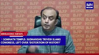Delhi: Sudhanshu Trivedi Slams Congress, Left Over &lsquo;Distortion of History&rsquo; | IMN India #news #delhi