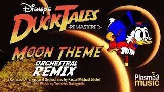 DuckTales Remastered - Moon Theme Remix Orchestra Fan Remix by Plasma3Music