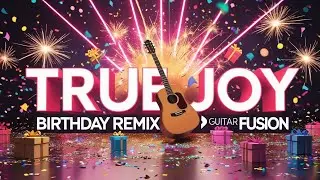 True Joy Happy Birthday Song &mdash; United States Country Pop-Folk Fusion