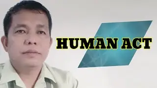 What is the Human Act? ll Introduction to Philosophy of the Human Person