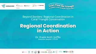 Regional Coordination in Action in the Coral Triangle