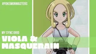 Viola & Masquerain 2/5 | My Sync Grid Guide Build #09 - Pok&eacute;mon Masters PT-BR