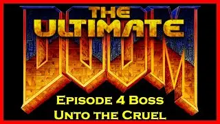 Ultimate Doom E4M8 Unto the Cruel (All Secrets/100% Kills) Ultra-Violence Walkthrough (UVmax)