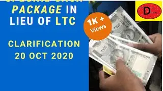 Special Cash package in lieu of LTC Clarification dated 20 Oct  2020
