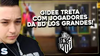 GIDEE TRETA COM MEMBROS DA BD LOS GRANDES!