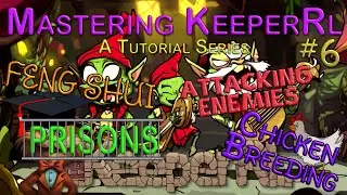 Prisons, Leisure, Increasing Pop Cap, Map Navigation  | #6 | Mastering KeeperRL