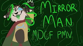 mirror man [mdcf]