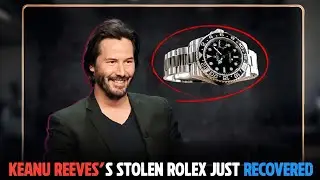 KEANU REEVES'S STOLEN ROLEX JUST RECOVERED || keanu Reeves Viral Stories 2025