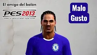 Malo Gusto PES2013 (Chelsea / Francia)🇫🇷 