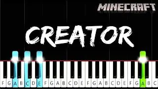 Creator (Minecraft) - Piano Tutorial