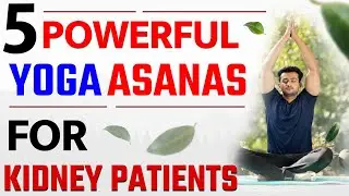 5 Yoga Poses to Reduces Creatinine in Kidney Patient | Bharat Homeopathy