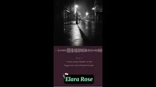 Elara Rose ----- When The Silence Stays