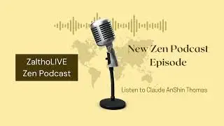 New Zen Podcast Episode featuring Zen  monk Claude AnShin Thomas, Jan. 9, 2026