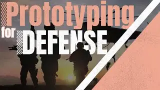 Prototyping Solutions for the Defense Industry