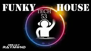 Funky Tech House Best Of 53  #housemusicalllifelong​​​​​ 🇵🇹