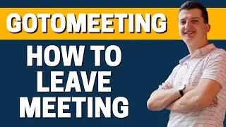 How To Leave Meeting In GoToMeeting
