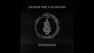 ANTHEM FOR A DYING DAY (Switzerland) - Inferno (2020) (HD)