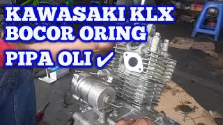 Cara Ganti Oring Pipa Oli Kawasaki Klx Dan Paking block