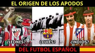 ¿CUAL es el ORIGEN de los APODOS del FUTBOL ESPAÑOL?