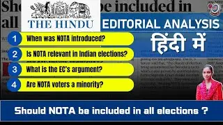 NOTA in Indian Elections: Power to the Voter or a Wasted Option? | The Hindu Article Detail Analysis