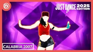 Just Dance 2025 Edition: Calabria 2007 By Enur Ft. Natasja(Fanmade - Mashup)