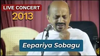 Eepariya Sobagu | Dr. Vidyabhushan | LIVE Concert | 2013 | Bangalore