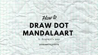 How to draw dot Mandalaart ibispaintx for beginners in Tamil |Mandalaart in ibispaintx @dreamstyle 