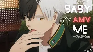 ｢AMV｣ WIND BREAKER &mdash; Baby By Me
